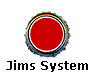 Jim's System